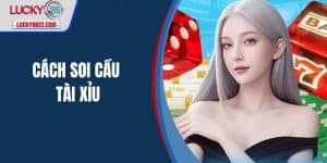 cách soi cầu tài xỉu
