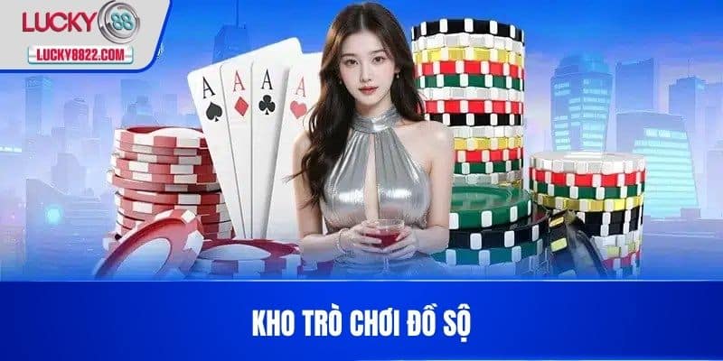 Kho trò chơi đồ sộ