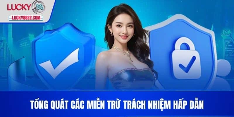 Miễn trừ trách nhiệm 1 Tổng quát các Miễn Trừ Trách Nhiệm hấp dẫn